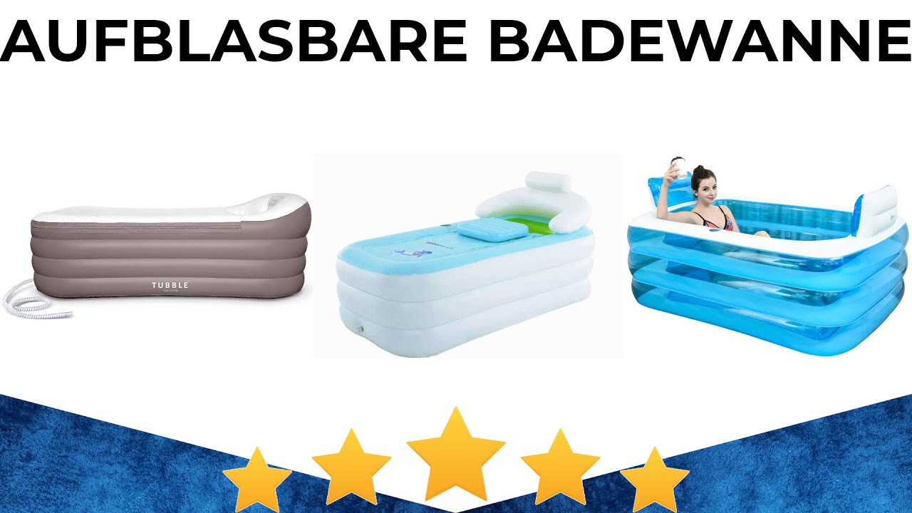 Aufblasbare Badewanne Test 2025 Beste Aufblasbare Badewannen präsentiert