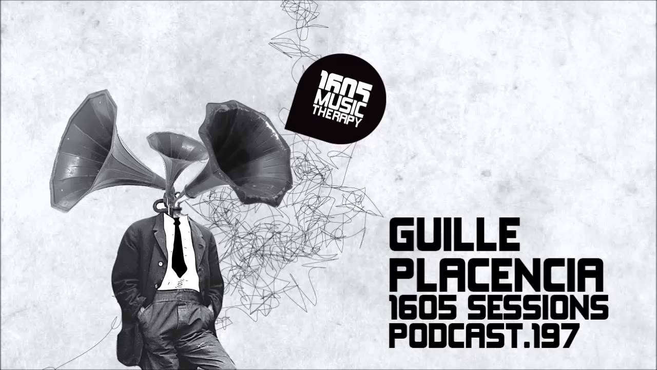 1605 Podcast 197 with Guille Placencia