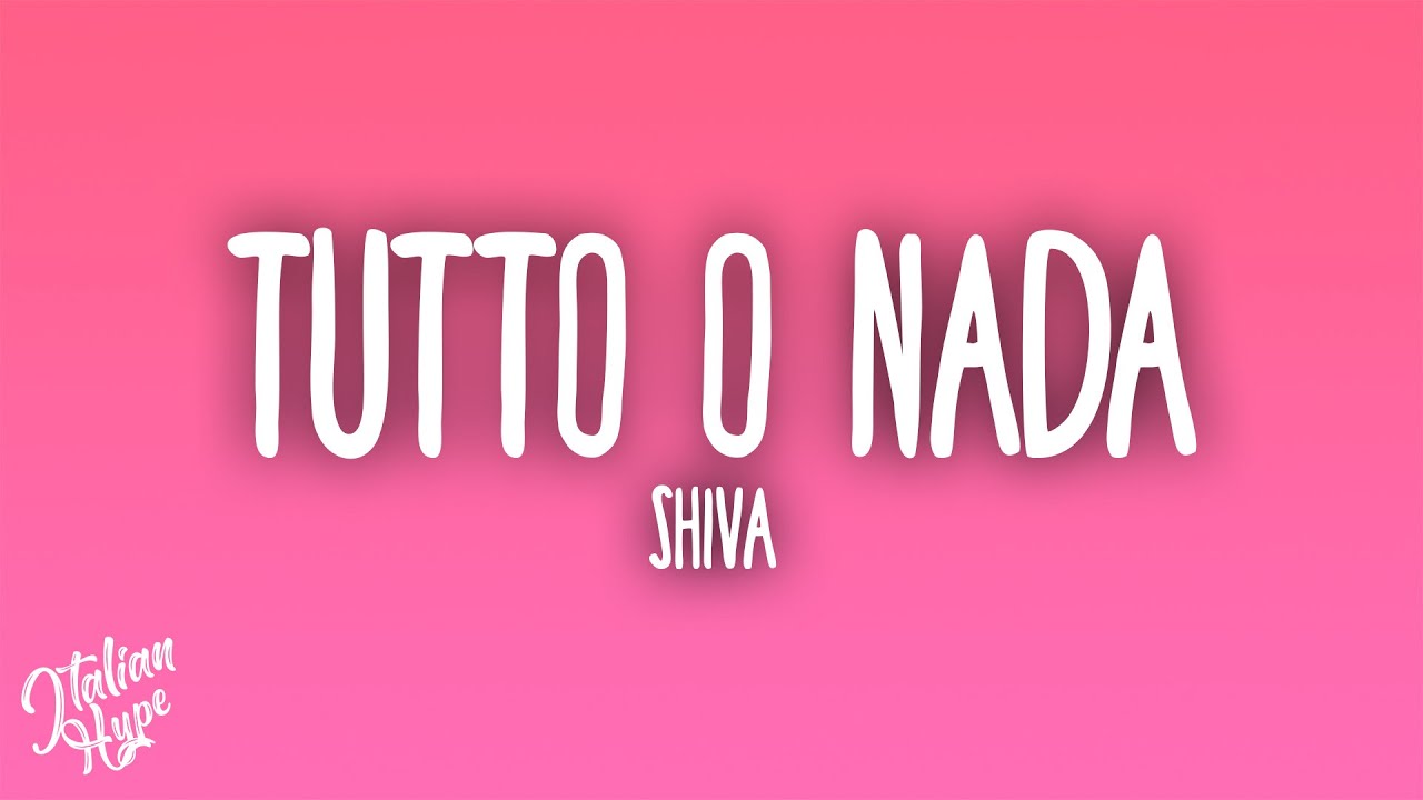 Shiva - Tutto o Nada