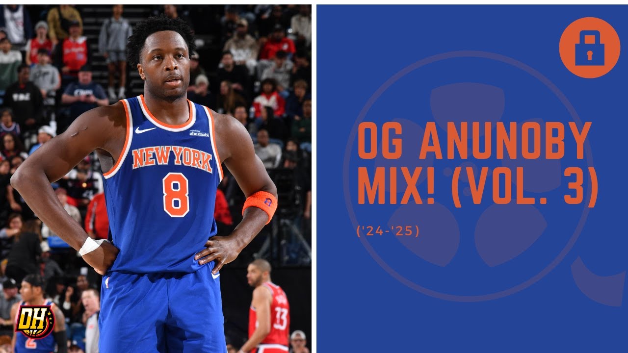 OG Anunoby Highlight Mix! (Vol. 3 • 2024-25 Season)
