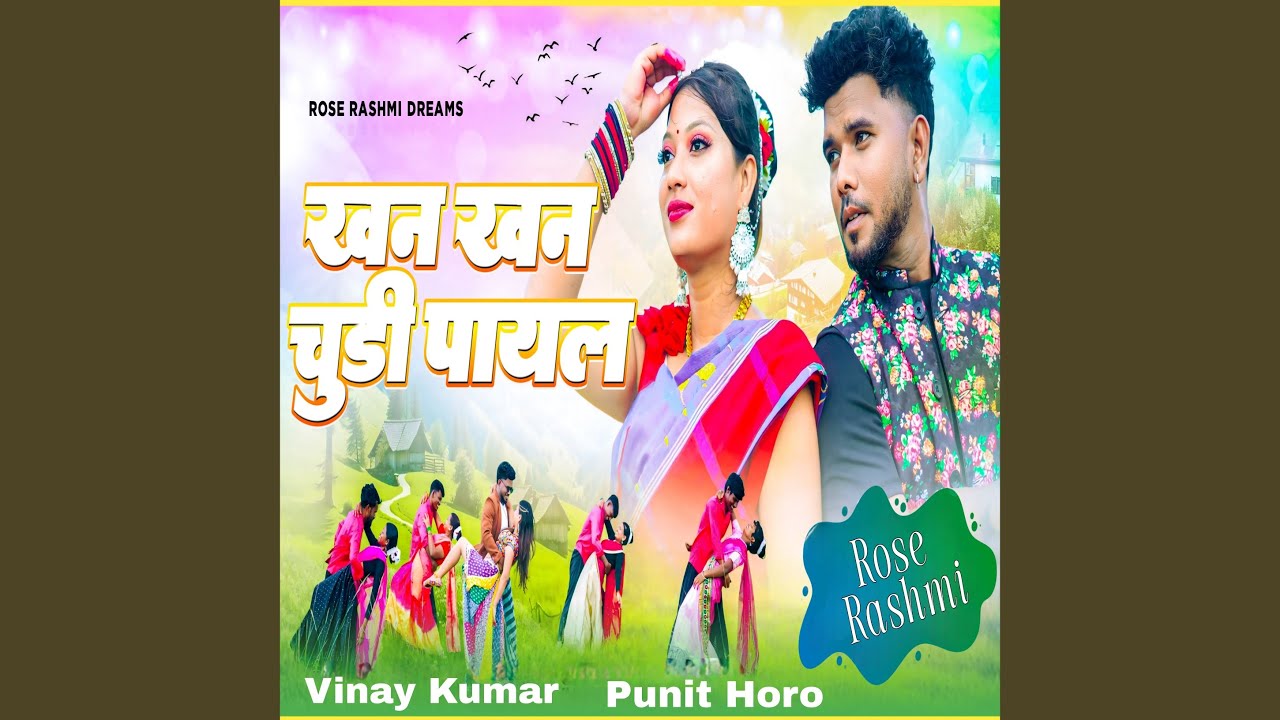 Khan Khan Chudi Payal