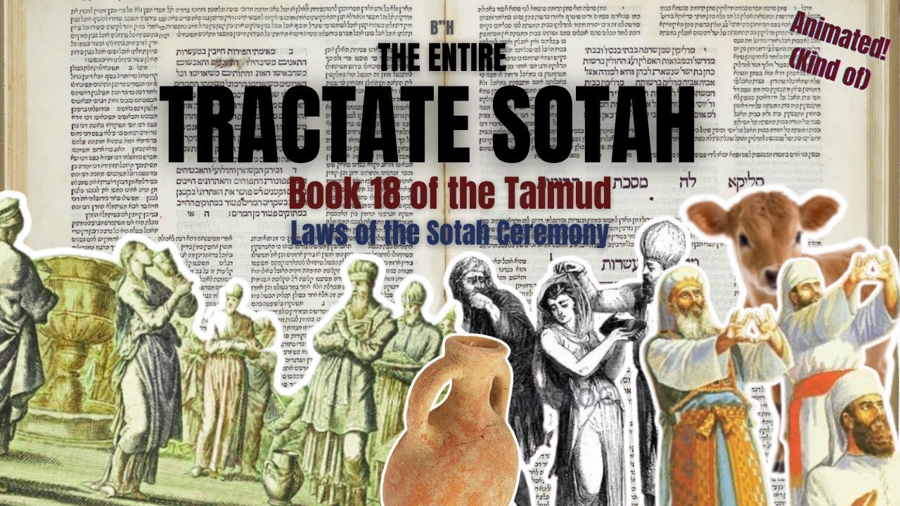 An Animated Summary of the Entire Tractate Sotah