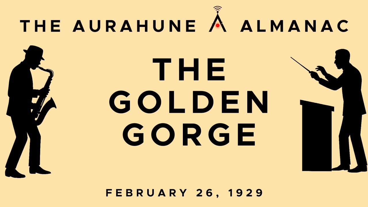 Feb 26: The Golden Gorge (1929)