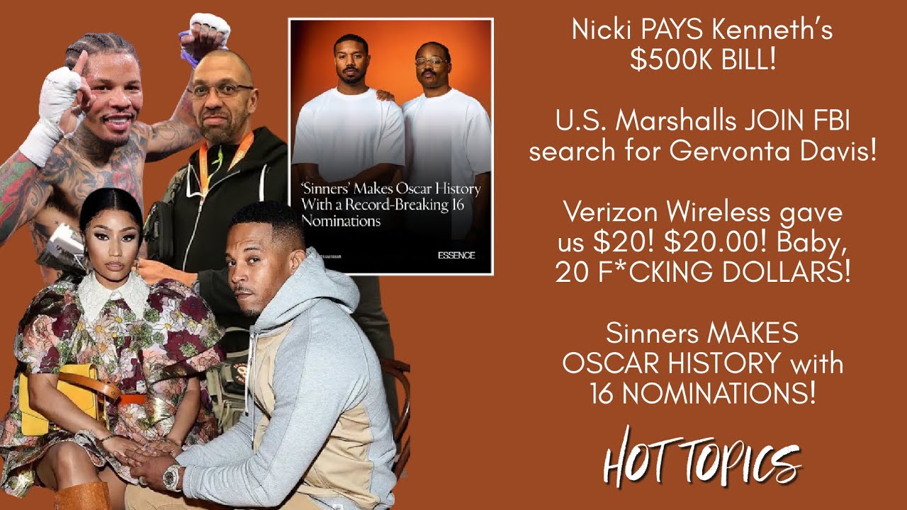 Nicki Minaj PAYS JUDGEMENT, Gervonta Davis is a WANTED man, Verizon, SINNERS makes Oscar HISTORY
