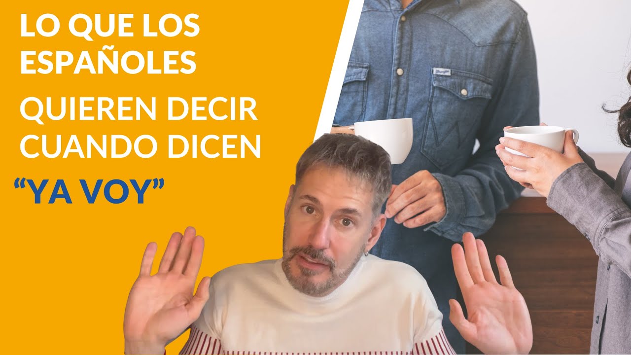 What Spaniards Really Mean When They Say “I’m On My Way” 🇪🇸 | Spanish Culture Explained