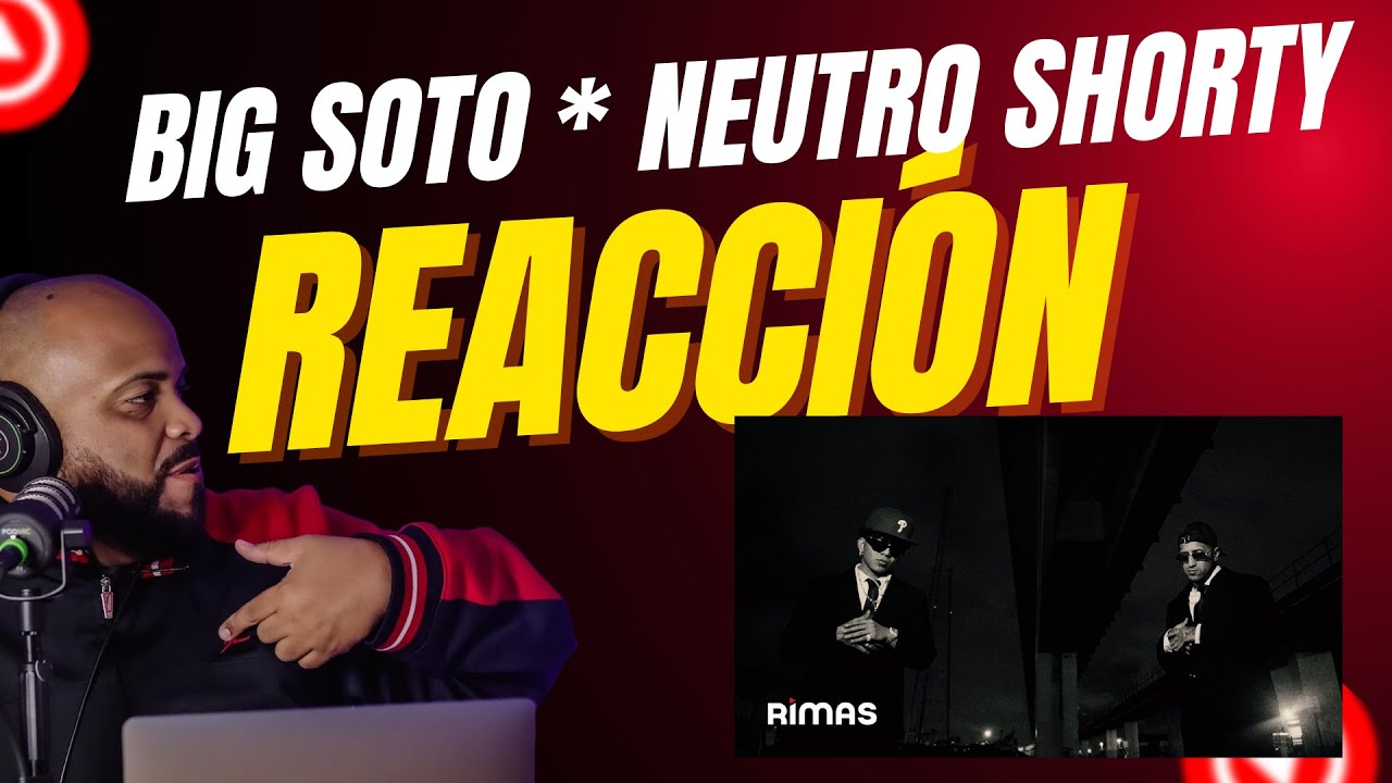 BORICUA REACCIONA A BIG SOTO & NEUTRO SHORTY - PARTICULAR