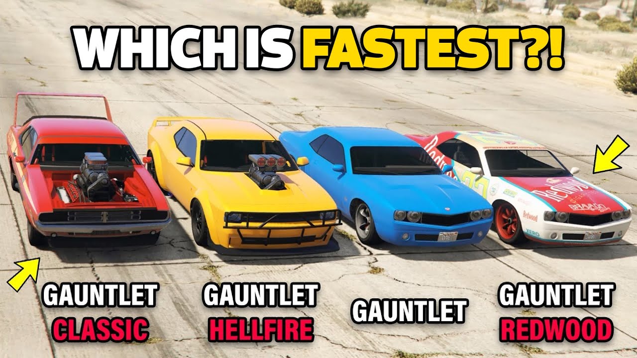 GTA 5 ONLINE - GAUNTLET CLASSIC VS GAUNTLET HELLFIRE VS GAUNTLET VS REDWOOD (WHICH IS FASTEST?)