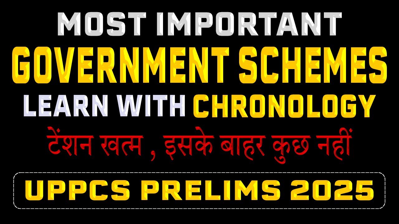 Repeated GOVERNMENT SCHEMES - Learn with Chronology for UPPCS Prelims 2025 