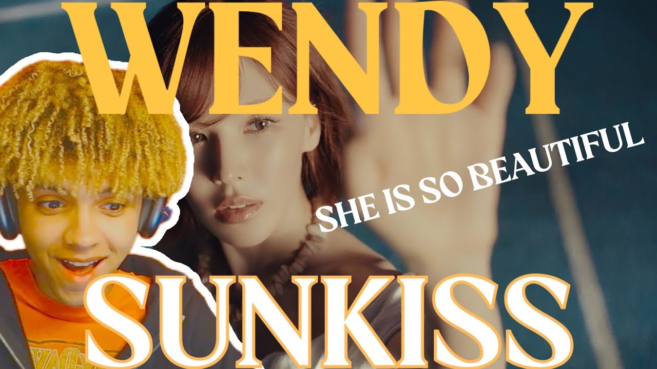 WENDY (웬디) 'Sunkiss' MV | REACTION