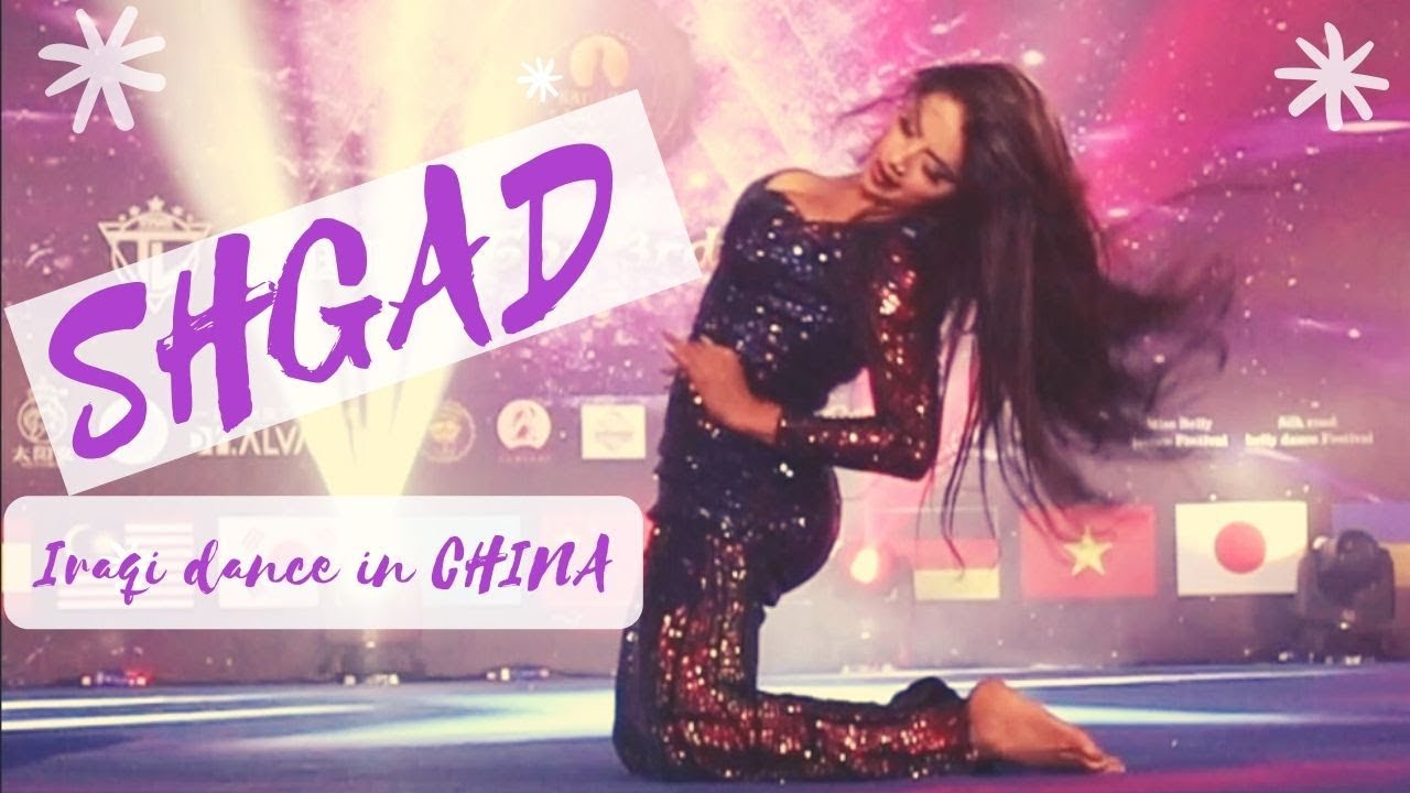SCHGAD (IRAQI DANCE)  LIVE IN CHINA BY CARMEN