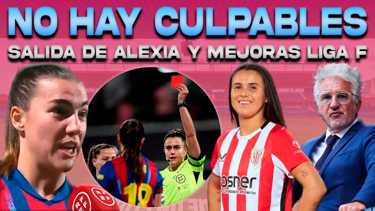 💥 LANDALUCE: "¿KIKA? NO HAY CULPABLES". | PATRI: ARBITRAJE, SALIDA ALEXIA, MADRID Y MEJORAS LIGA F