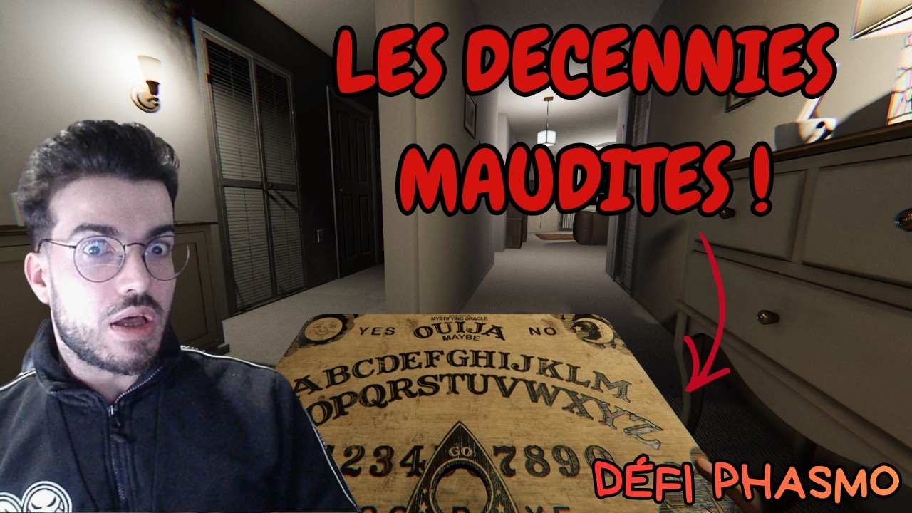 Les Décennies Maudites ! - NOUVEAU DEFI PHASMOPHOBIA