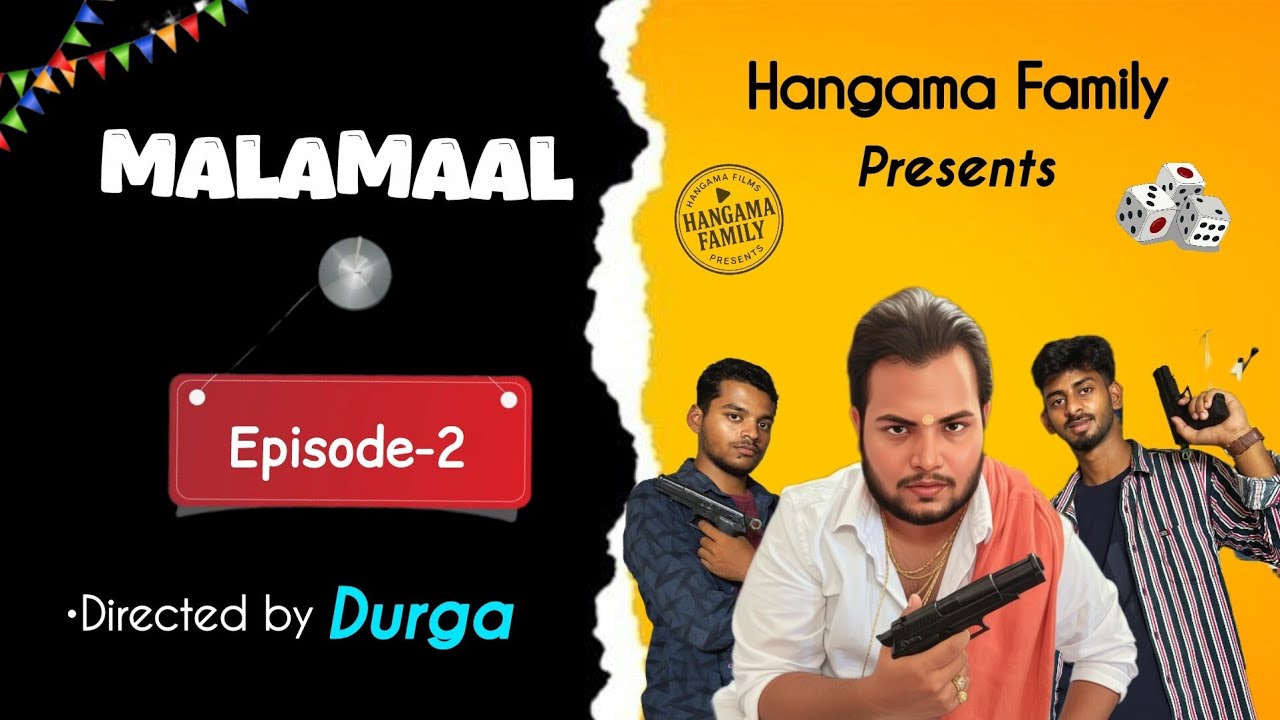 MALAMAAL || Odia web series || Episode-2 || Hangama Family presents ||