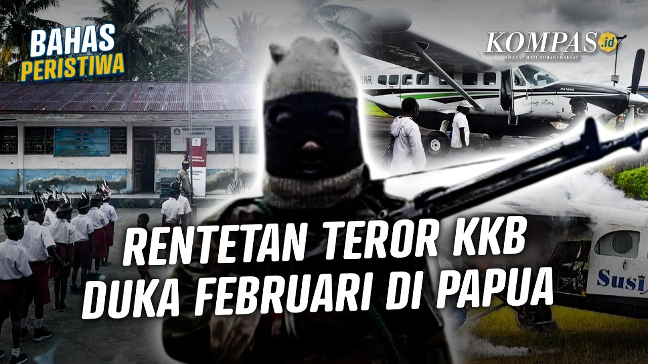 KKB Kembali Tebar Teror: Sekolah, Pilot, hingga Prajurit TNI Ditarget