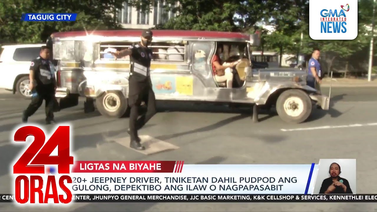 20+ jeepney driver, tinekitan dahil pudpod ang gulong, depektibong ang ilaw o nagpapasabit | 24 Oras
