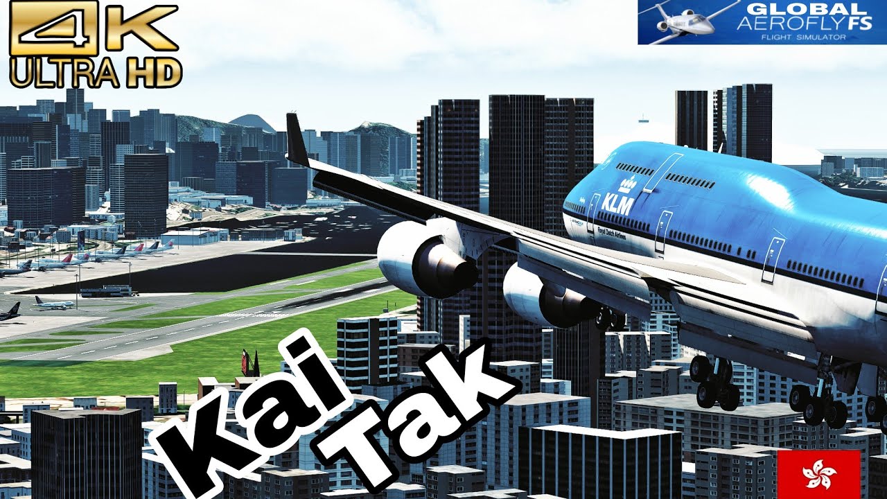 4k | AEROFLY FS GLOBAL| Kai Tak | Dengerous Approach| Hong Kong |Boeing 747-400|KLM