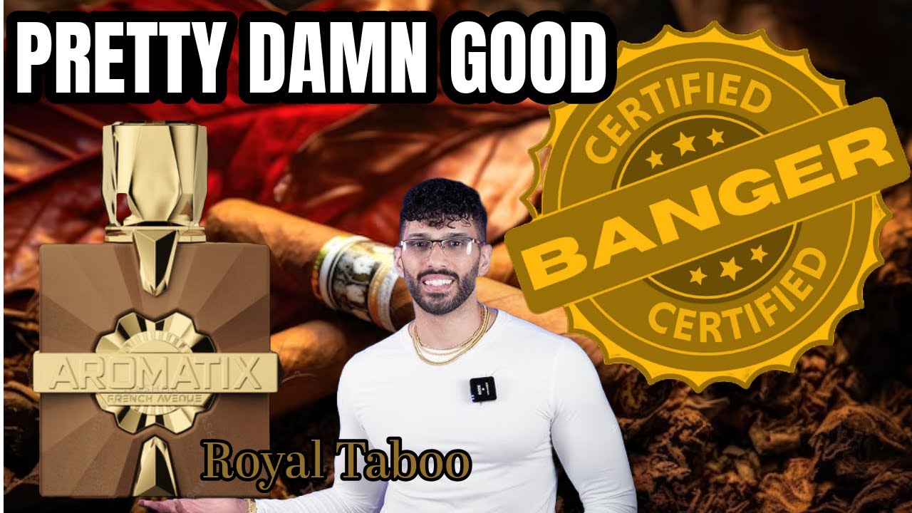 French Avenue / Aromatix Royal Taboo Review