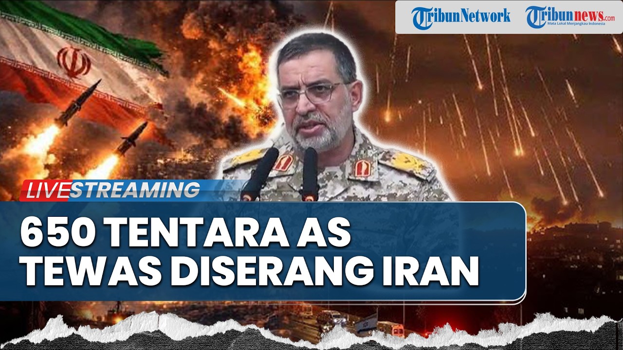 🔴IRGC Klaim 650 Tentara AS Tewas dan Terluka, Iran Teruskan Serangan Balasan di Timur Tengah