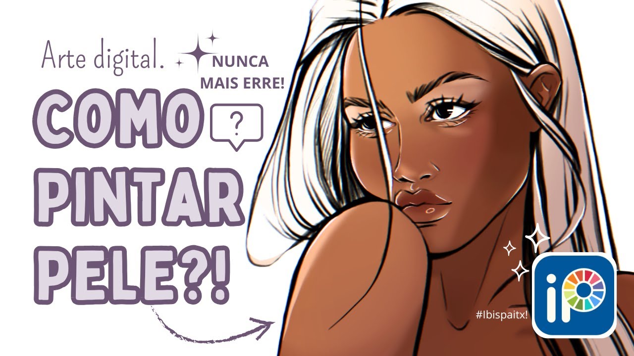 COMO PINTAR PELE NO DIGITAL - NUNCA MAIS ERRE! | Tutorial de pintura digital-PELE NEGRA #ibispaintx