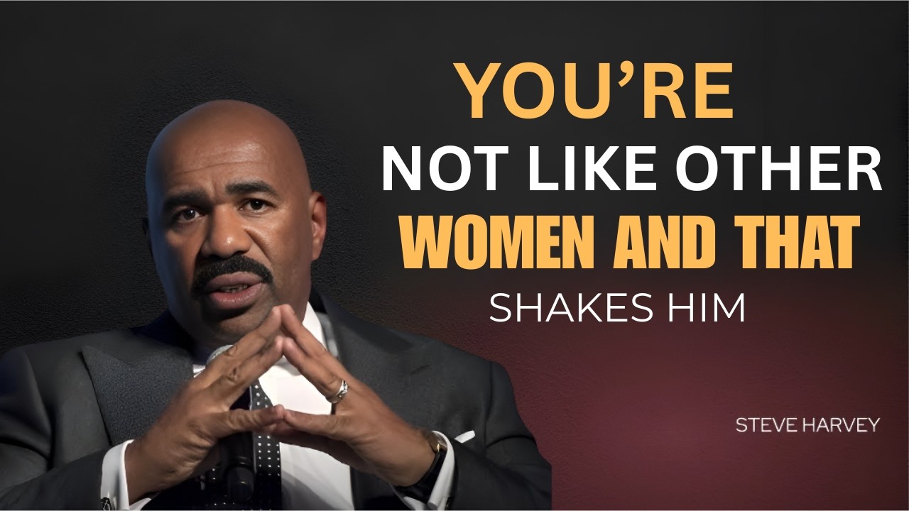 You’re Not Like Other Women… And That Shakes Him | Steve Harvey