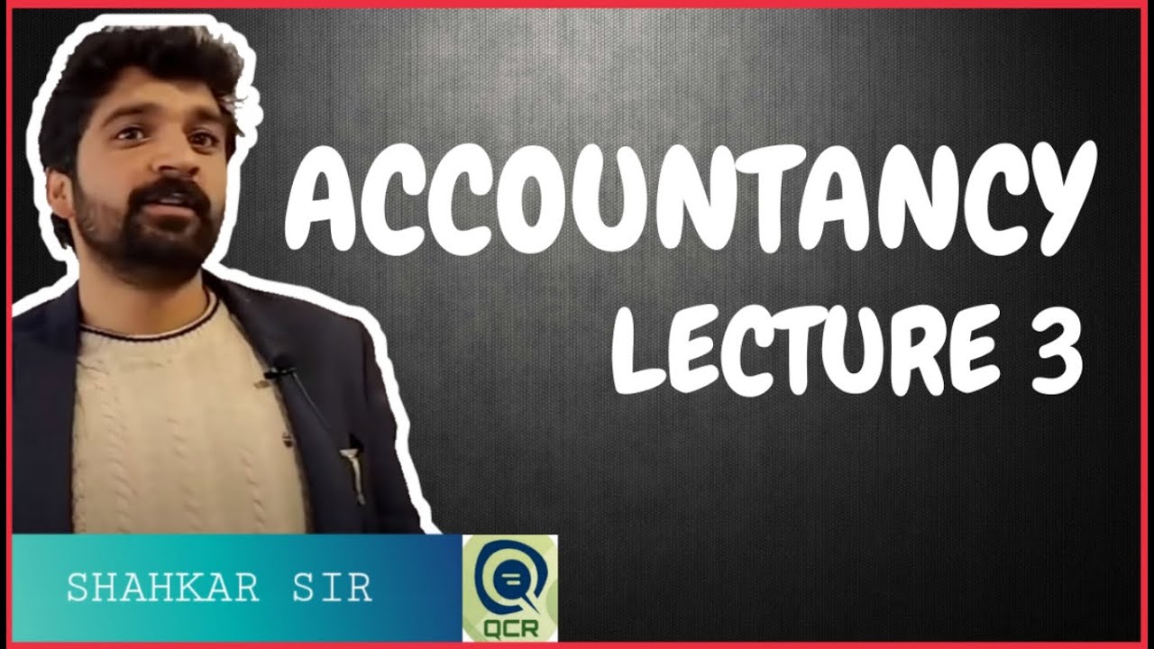 ACCOUNTANCY FOR F. A. A. : LECTURE - 3 (PART_1)