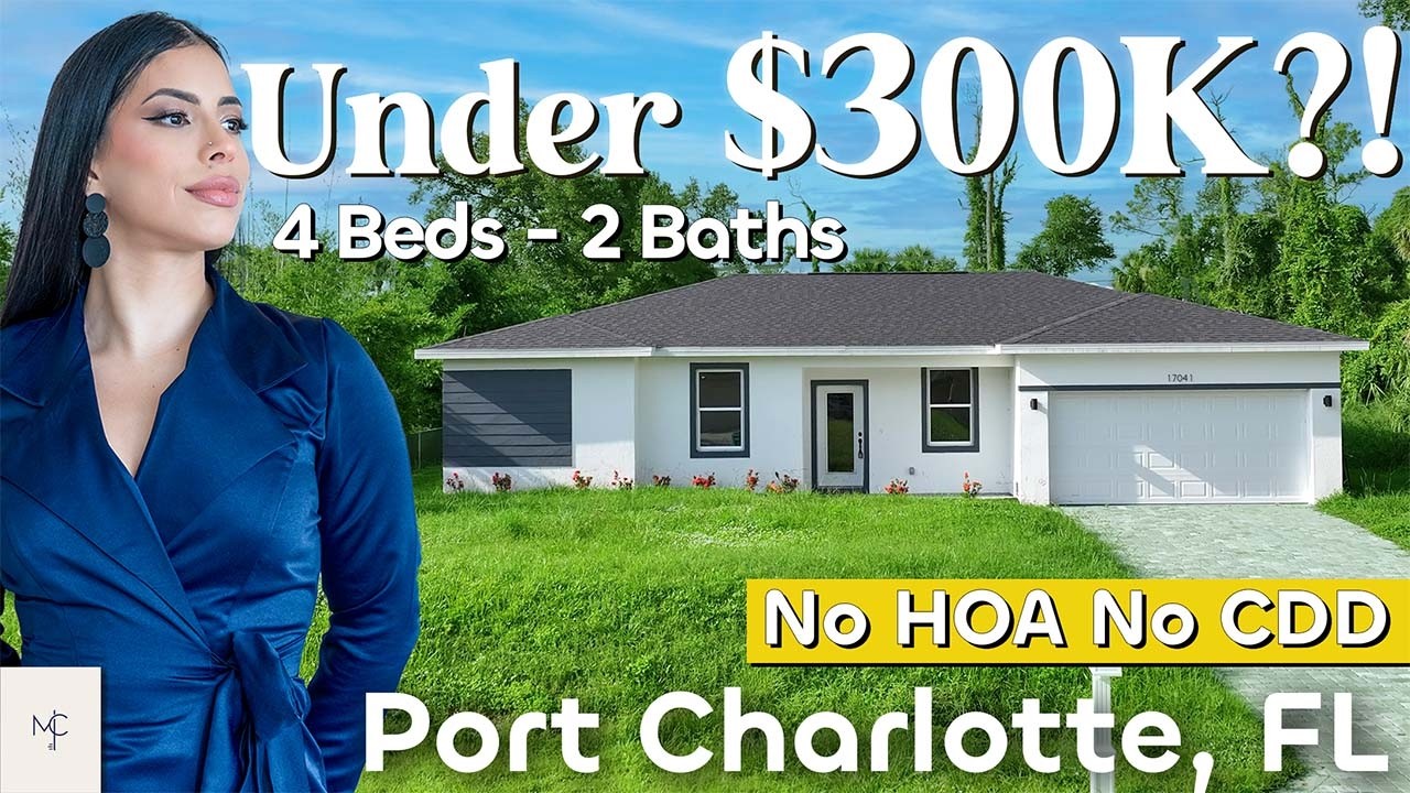 🏡 New Construction Home in Port Charlotte, FL | 4 Bedrooms under $300K on a Large Lot! 🔥