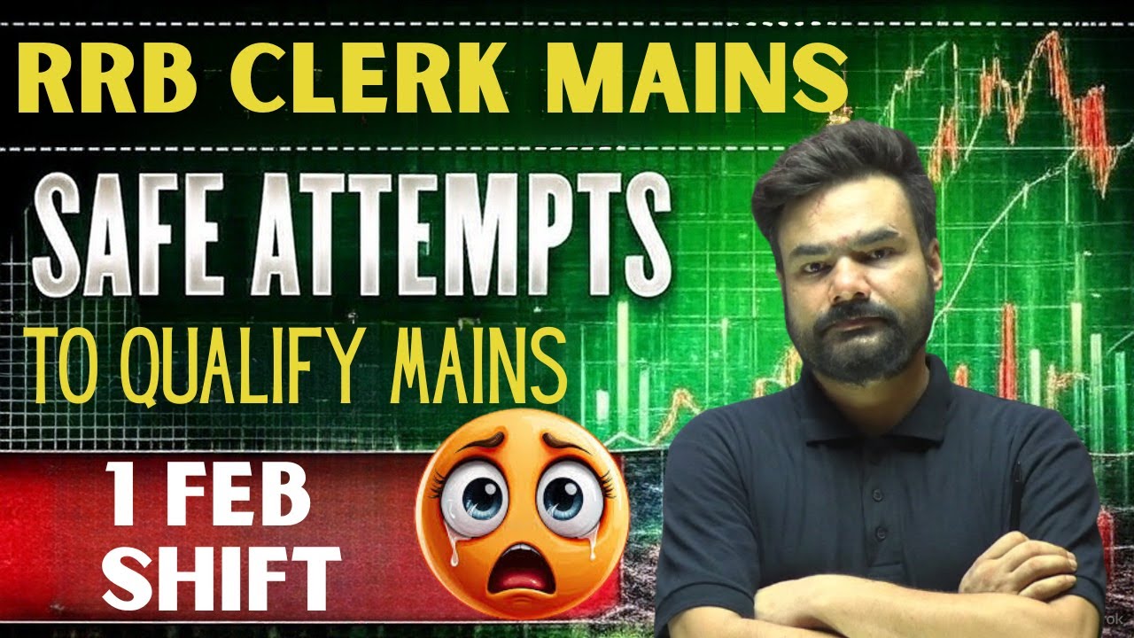 IBPS RRB Clerk Mains | Safe Attempts to Qualify | Cut-Off Based Analysis