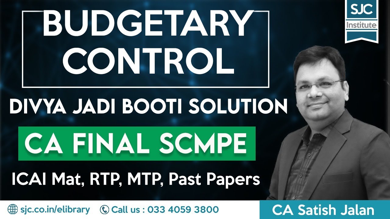 SCM DJB Solutions - Budgetary Control - Full Chapter for practice | SJC