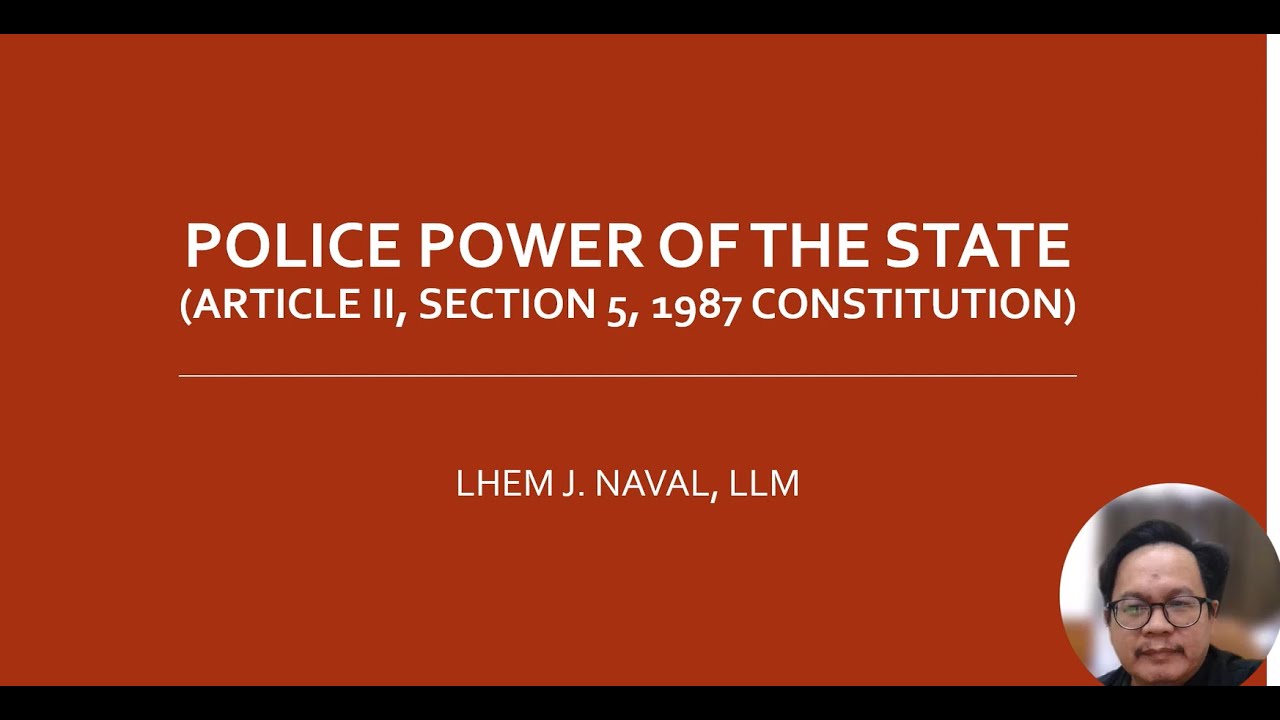 Art. II, Sec. 5 - Police Power of the State