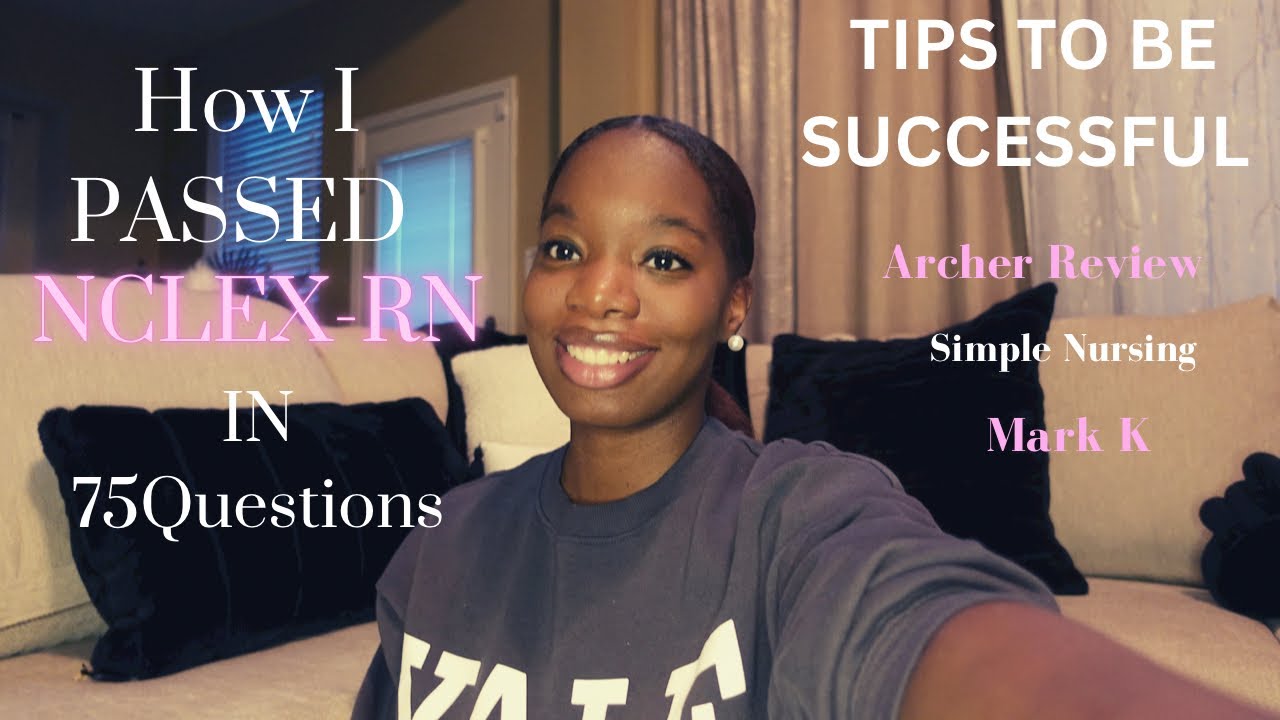 How I Passed NCLEX in 75 Questions *First Try*