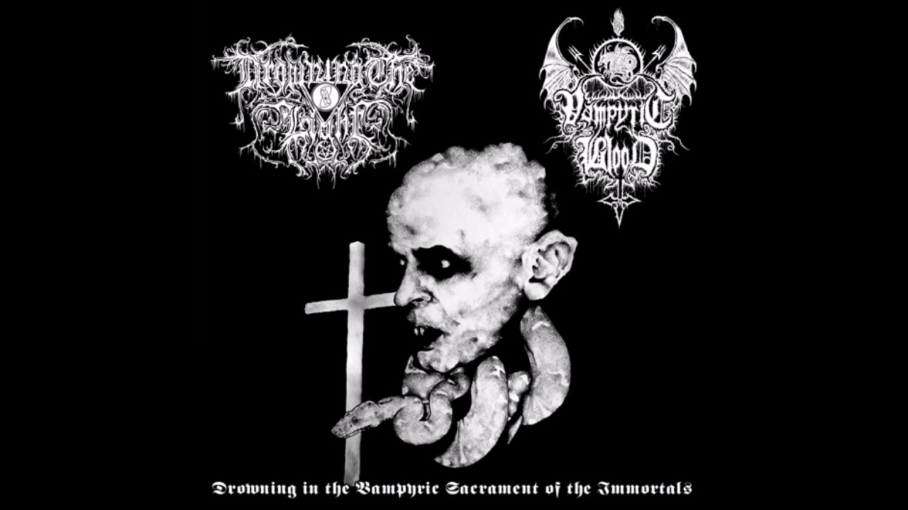 Drowning the Light / Vampyric Blood - Drowning in the Vampyric Sacrament... (full split)