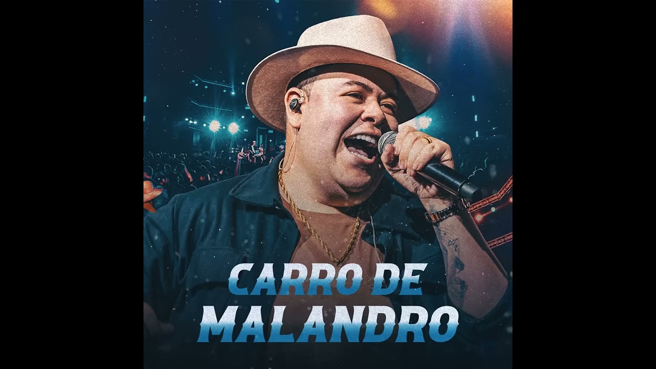 Carro de malandro - Rey vaqueiro 