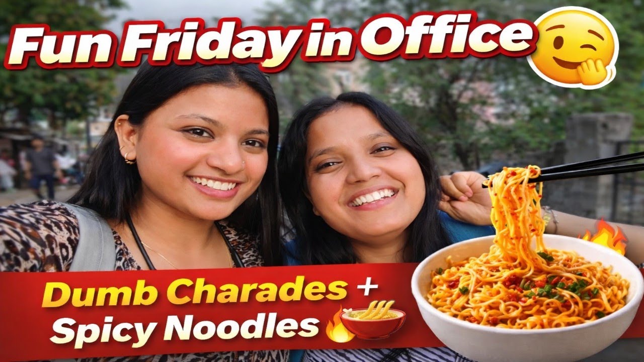 Fun Friday in Office 🤭 | Dumb Charades Game + Spicy Noodles Refreshment 🍜 | Office Masti Vlog