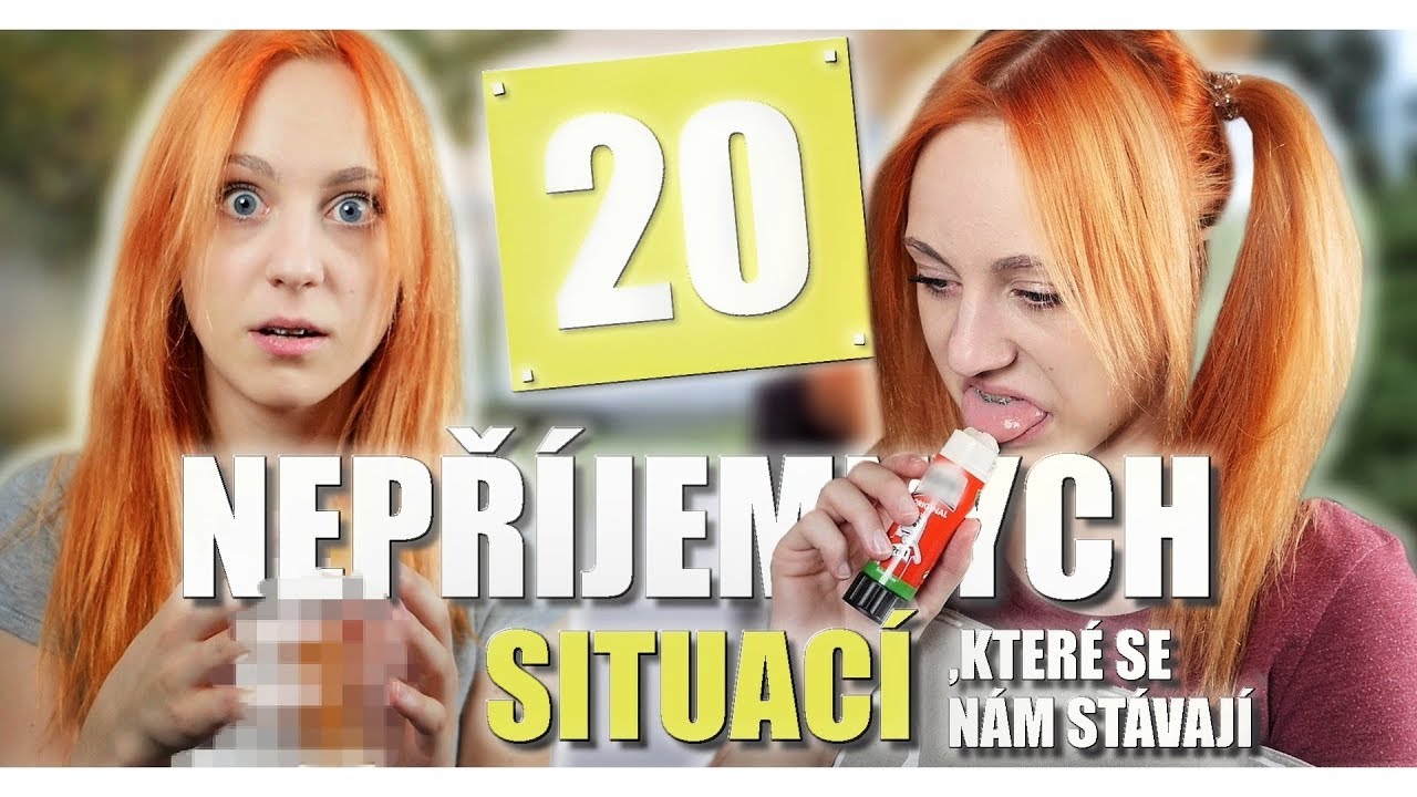20 NEPŘ&Iacute;JEMN&Yacute;CH situac&iacute;, kter&eacute; se n&aacute;m st&aacute;vaj&iacute; | NATYLA