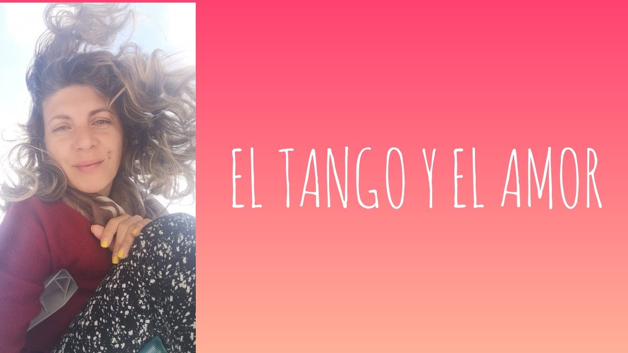 EL TANGO Y EL AMOR