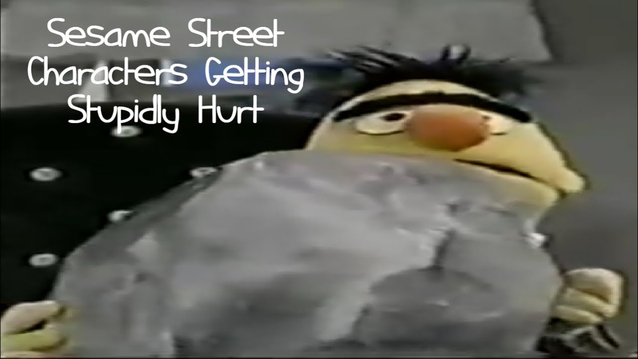 Sesame Street Characters Getting Stupidly Hurt