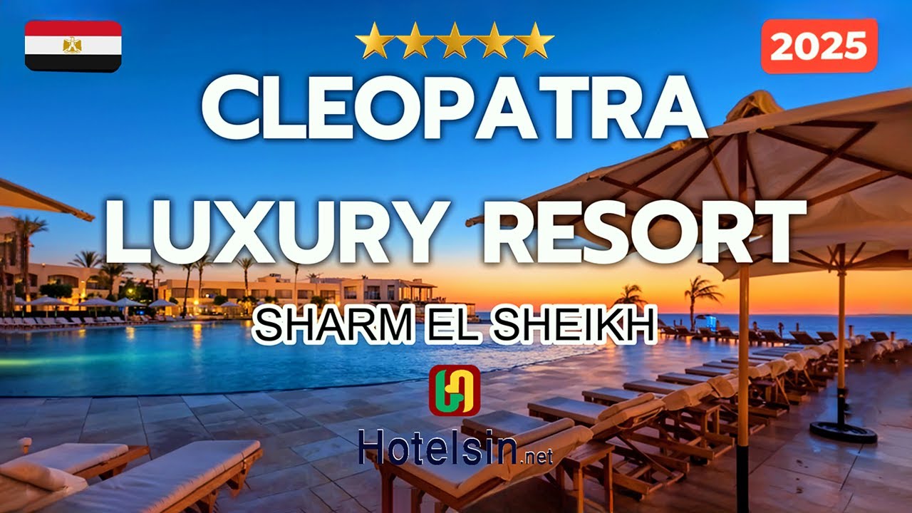 Cleopatra Luxury Resort Sharm El Sheikh | Лучший отель «всё включено» для взрослых в Египте 🏖️✨