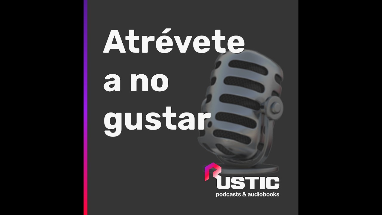 Atrévete a no gustar: Libérate de tus miedos y alcanza la verdadera felicidad [AUDIOLIBRO COMPLETO]