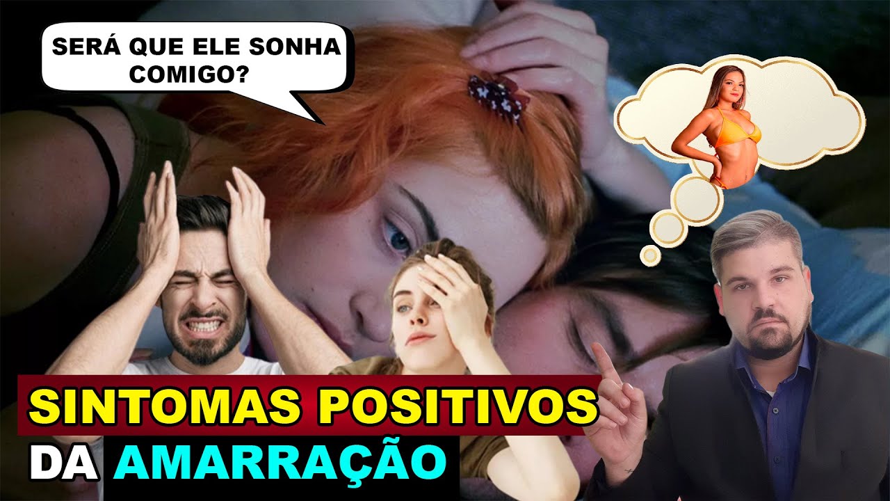 QUAIS SÃO OS SINTOMAS POSITIVOS DE UM TRABALHO ESPIRITUAL ( MACUMBA / MAGIA ) DE AMARRAÇÃO AMOROSA?