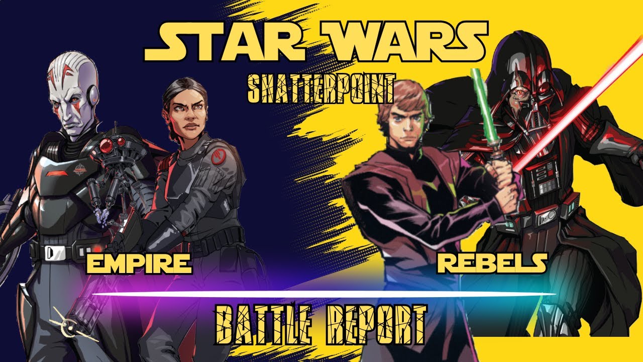 Star Wars Shatterpoint Battle Report Rebels vs Empire S04E01