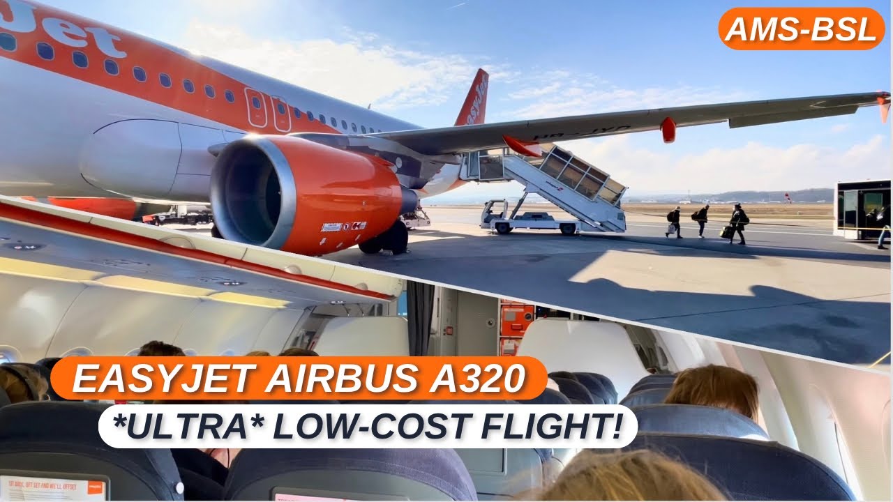 4K TRIP REPORT | EASYJET Switzerland “ULTRA” LOW-COST Experience! | Airbus A320 Amsterdam to Basel