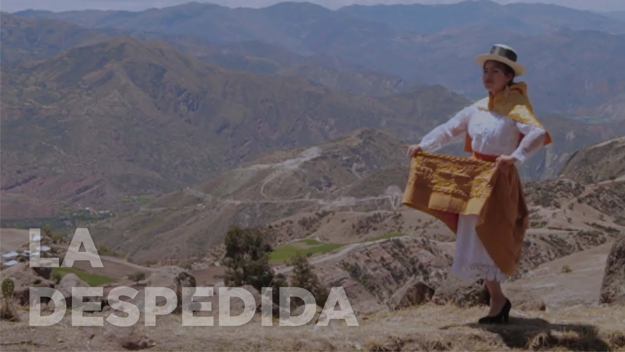 LA DESPEDIDA / ADELAIDA NOA BARRIENTOS  / Autor y compositor: Iber Maraví Olarte / Ayacucho Perú