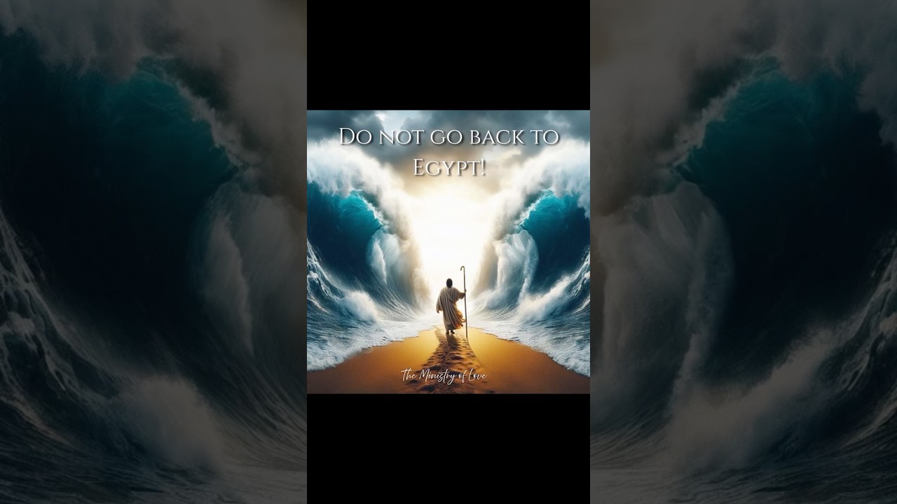 Do not go back! (Read Isaiah 
