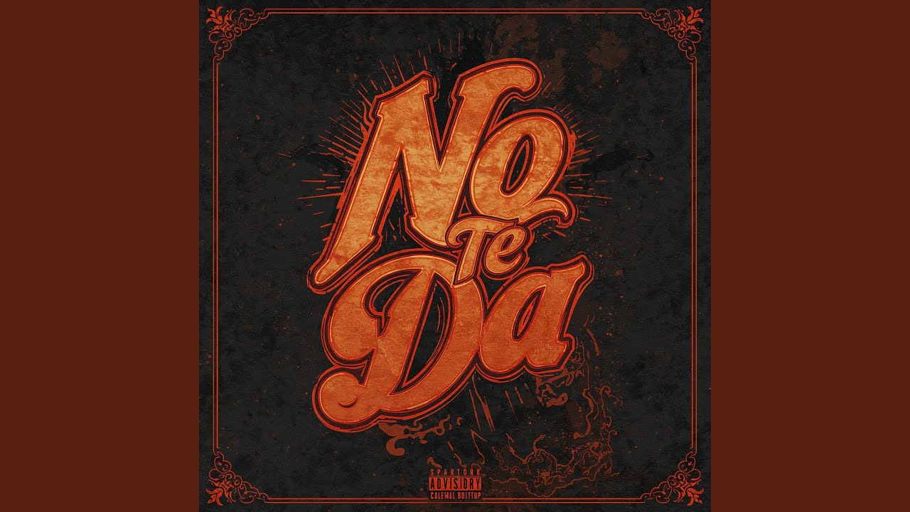No Te Da