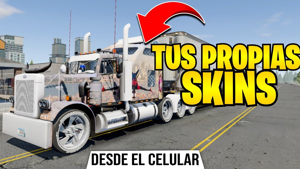 Como Hacer tus Propias Skins Para Truck BIG RIGS - FACIL en Celulares