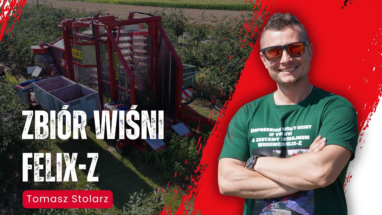 #Zbi&oacute;r #wiśni i nowy #kombajn FELIX-Z - Tomasz Stolarz o 4 kombajnie w swoim parku maszynowym