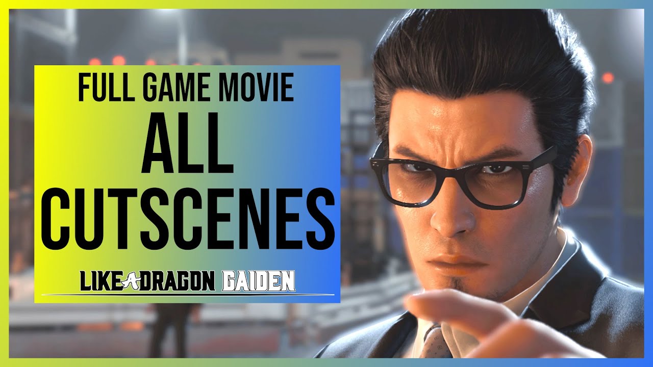 Like A Dragon Gaiden: All Cutscenes | Full Game Movie (The Man Who Erased His Name)