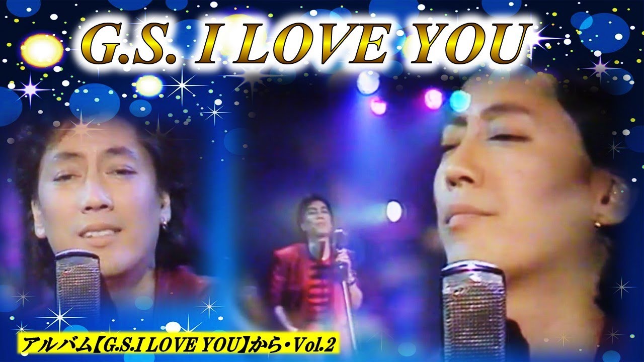 G. S. I LOVE YOU