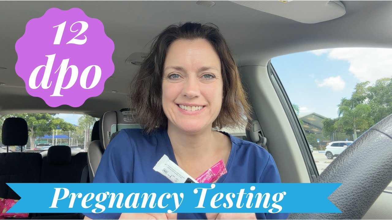 Pregnancy Testing at 12 DPO