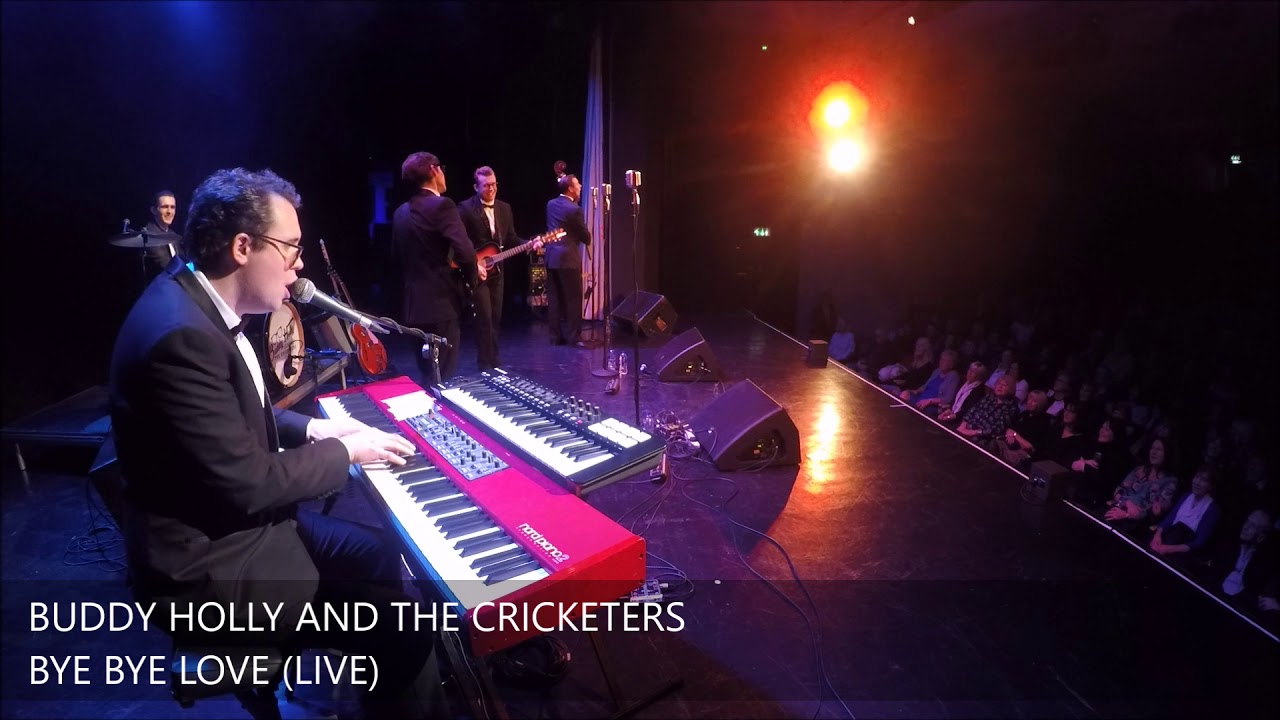 Buddy Holly & The Cricketers - Bye Bye Love (Live)